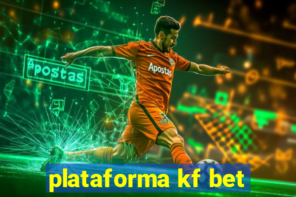 plataforma kf bet